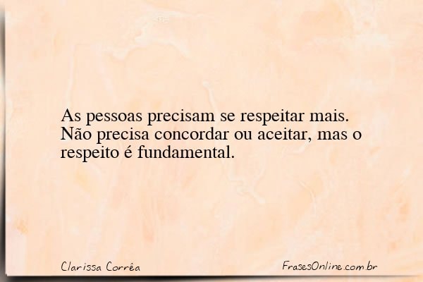 Frase de Clarissa Corrêa