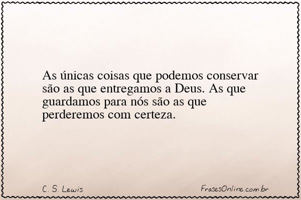Frase de C. S. Lewis