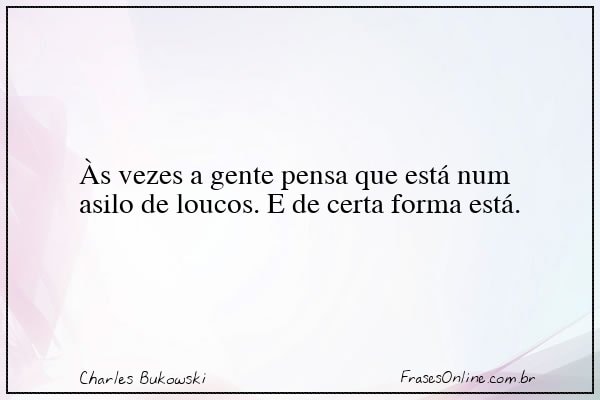 Frase de Charles Bukowski