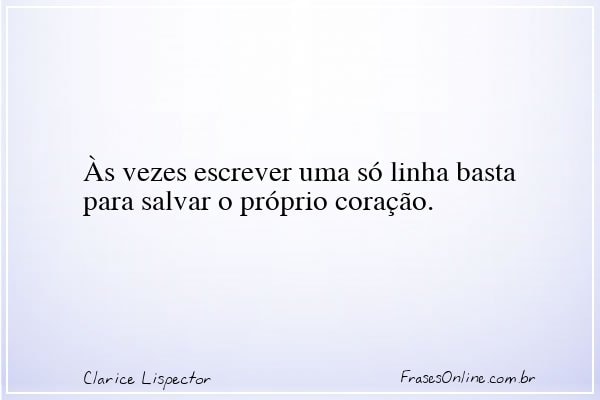 Frase de Clarice Lispector