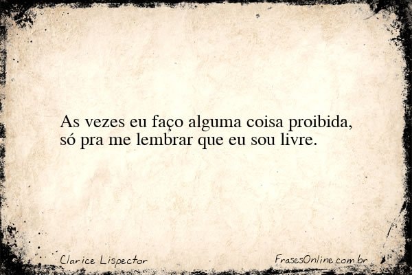 Frase de Clarice Lispector
