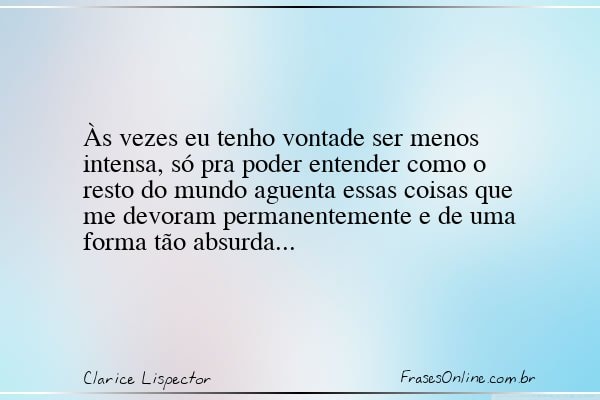 Frase de Clarice Lispector