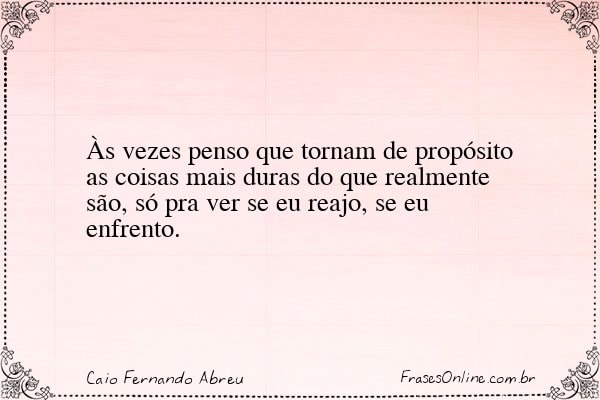 Frase de Caio Fernando Abreu