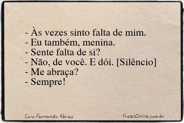 Frase de Caio Fernando Abreu