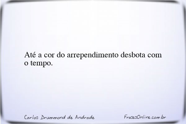 Frase de Carlos Drummond de Andrade