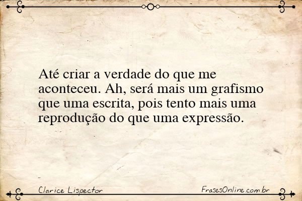 Frase de Clarice Lispector