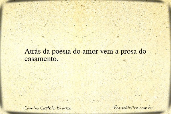 Frase de Camilo Castelo Branco