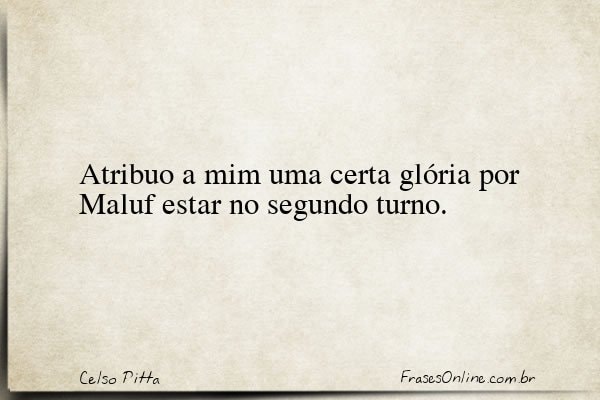 Frase de Celso Pitta