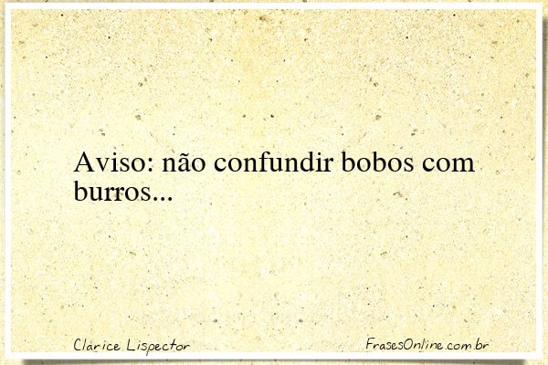 Frase de Clarice Lispector