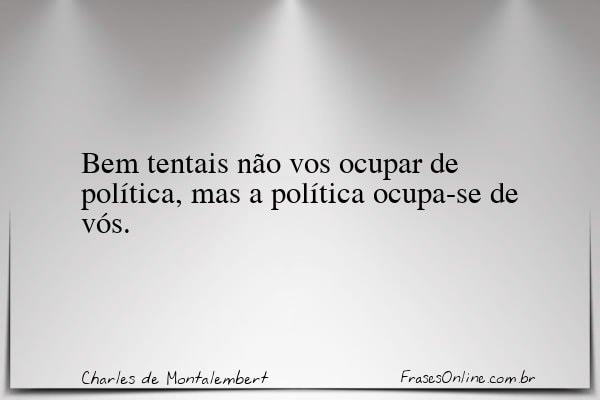 Frase de Charles de Montalembert
