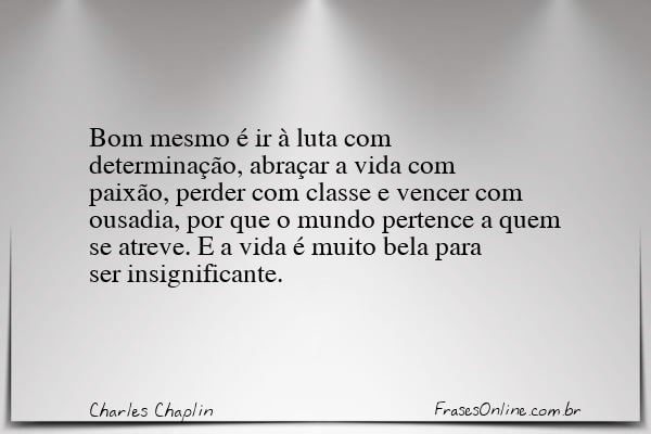 Frase de Charles Chaplin