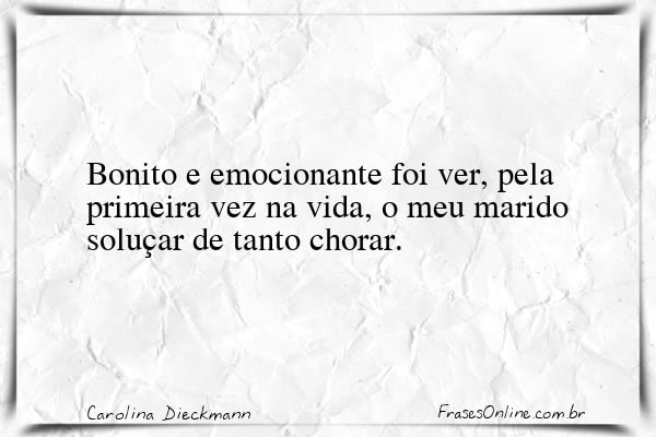 Frase de Carolina Dieckmann