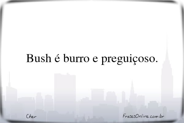 Frase de Cher