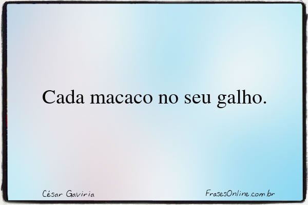 Frase de César Gaviria