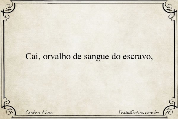 Frase de Castro Alves