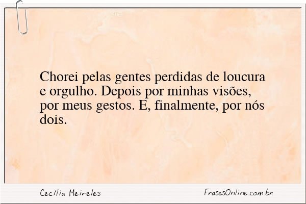 Frase de Cecília Meireles