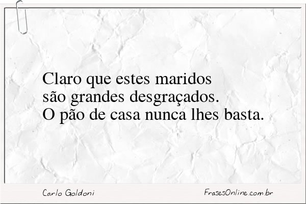 Frase de Carlo Goldoni