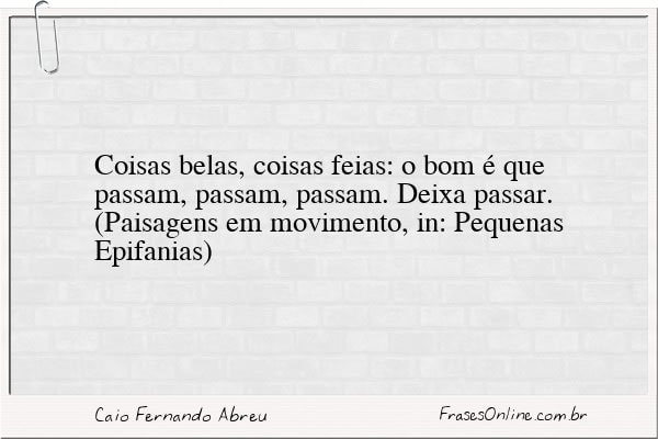 Frase de Caio Fernando Abreu