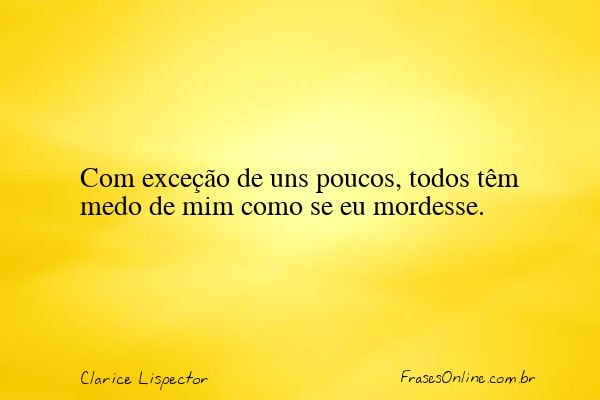 Frase de Clarice Lispector