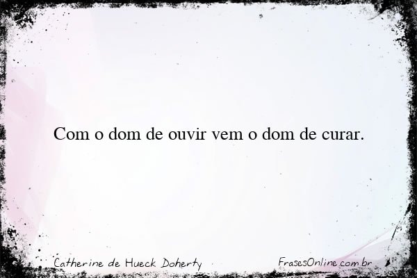 Frase de Catherine de Hueck Doherty