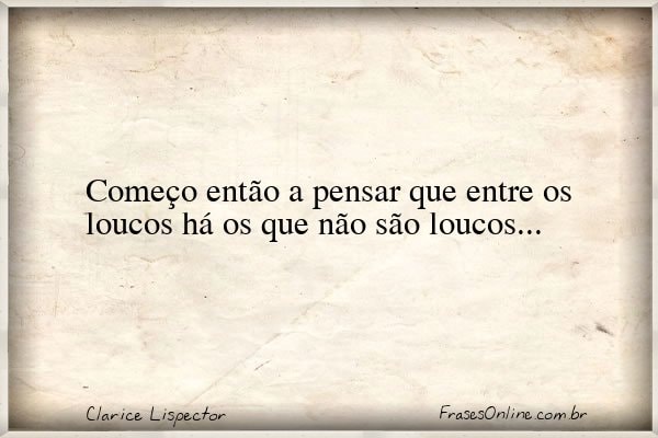 Frase de Clarice Lispector