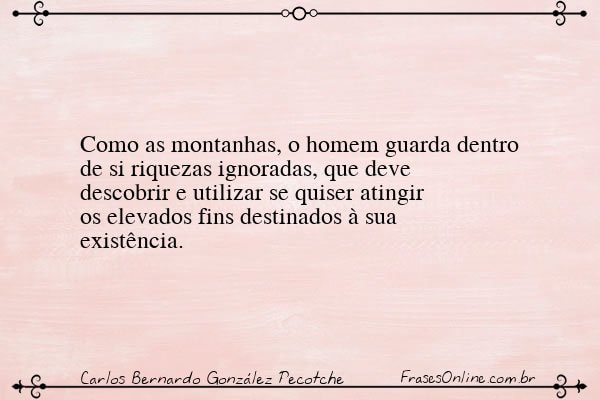 Frase de Carlos Bernardo González Pecotche