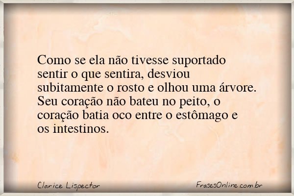 Frase de Clarice Lispector