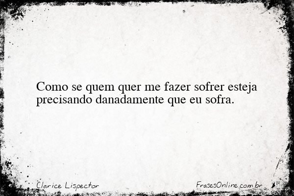 Frase de Clarice Lispector