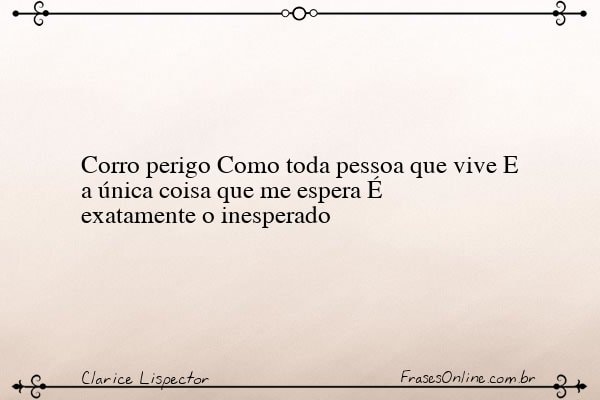 Frase de Clarice Lispector