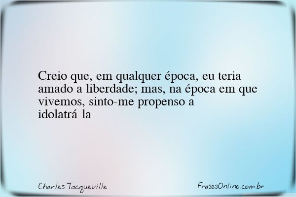 Frase de Charles Tocqueville