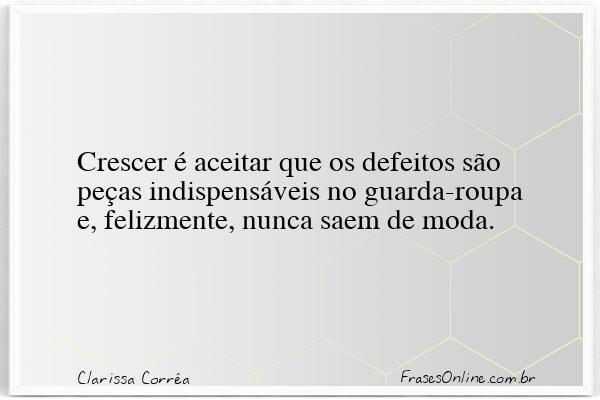 Frase de Clarissa Corrêa