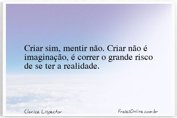Frase de Clarice Lispector