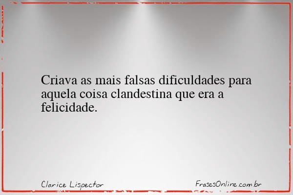 Frase de Clarice Lispector