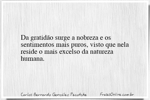 Frase de Carlos Bernardo González Pecotche