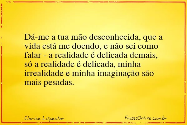 Frase de Clarice Lispector