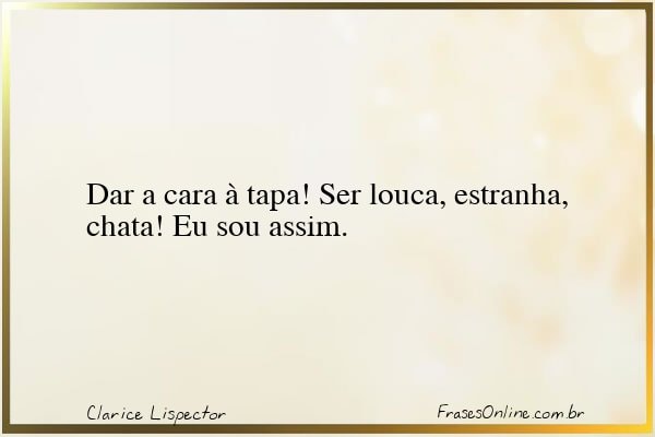 Frase de Clarice Lispector