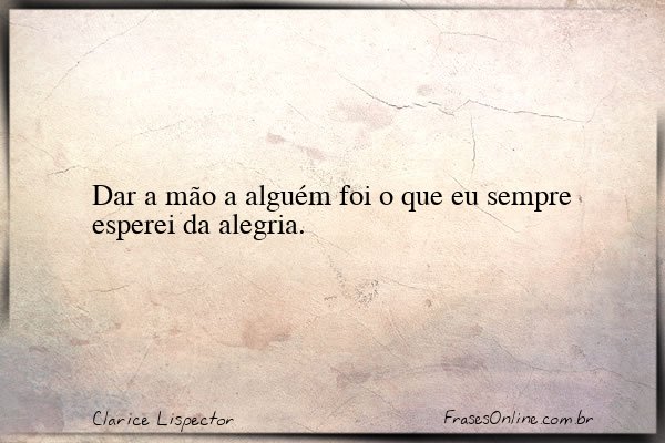Frase de Clarice Lispector