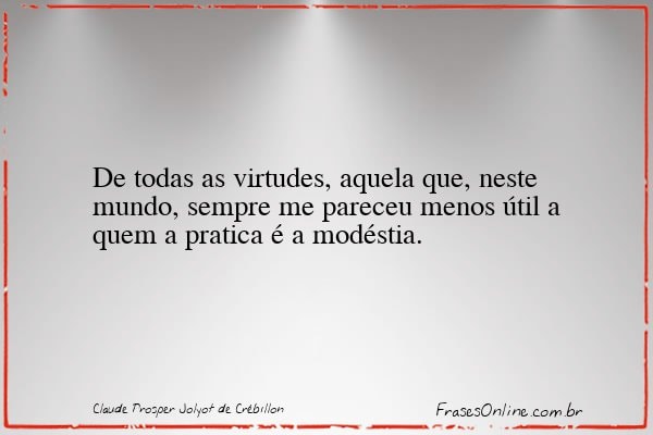 Frase de Claude Prosper Jolyot de Crébillon