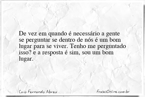 Frase de Caio Fernando Abreu