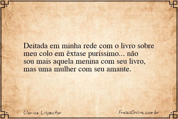 Frase de Clarice Lispector