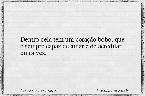 Frase de Caio Fernando Abreu