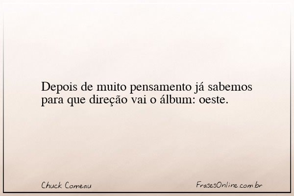 Frase de Chuck Comeau