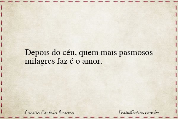 Frase de Camilo Castelo Branco
