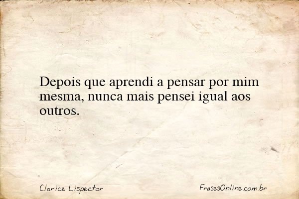 Frase de Clarice Lispector