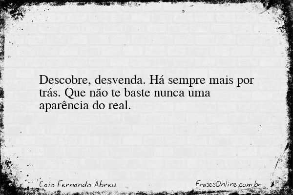 Frase de Caio Fernando Abreu
