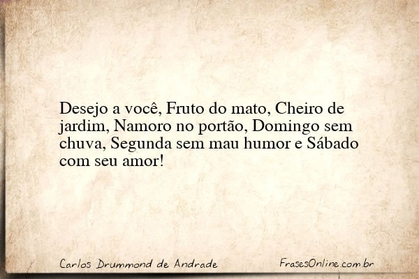 Frase de Carlos Drummond de Andrade