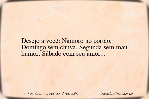 Frase de Carlos Drummond de Andrade