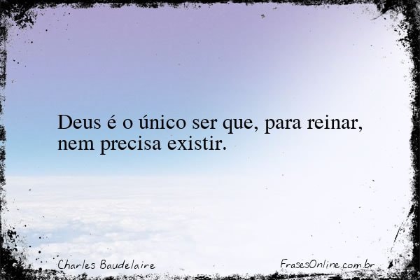 Frase de Charles Baudelaire