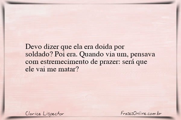 Frase de Clarice Lispector