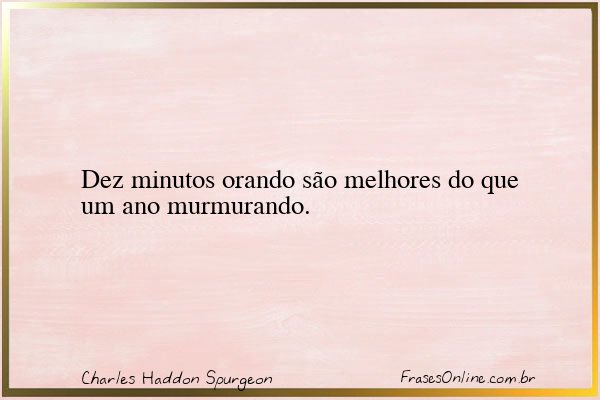 Frase de Charles Haddon Spurgeon